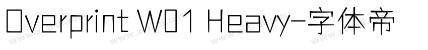 Overprint W01 Heavy字体转换